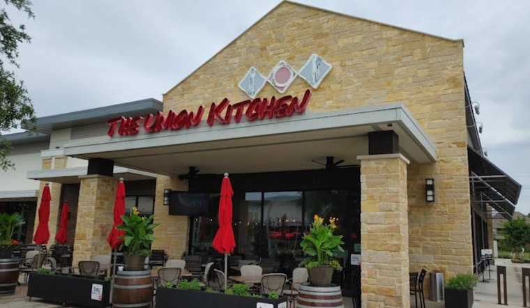 Katy Stunner, Union Kitchen Pulls Plug On Cinco Ranch Spot After Six Years