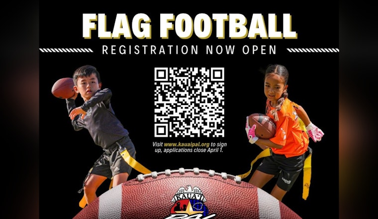 Kaua‘i Police Activities League Opens Registration for 2026 Flag Football Season