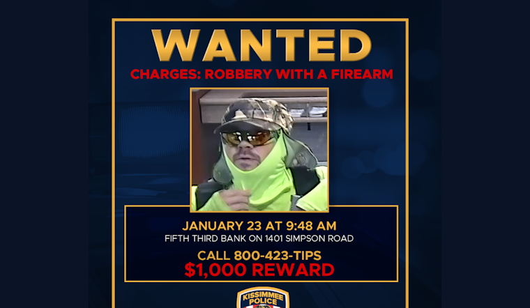 Kissimmee Police Seek Help Identifying Suspect in Armed Bank Heist, $1,000 Reward Offered