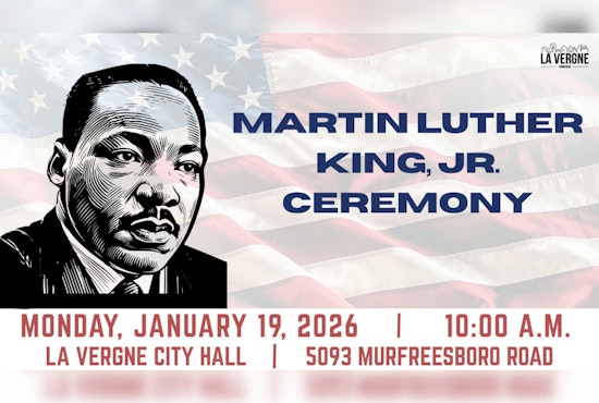 La Vergne Invites Community to Honor MLK's Legacy at Jan. 19 City Hall Ceremony