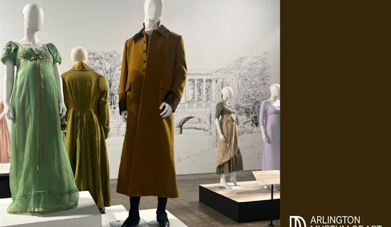 Last Chance to Step into Jane Austen's World at Arlington Museum of Art's Fashion Exhibition