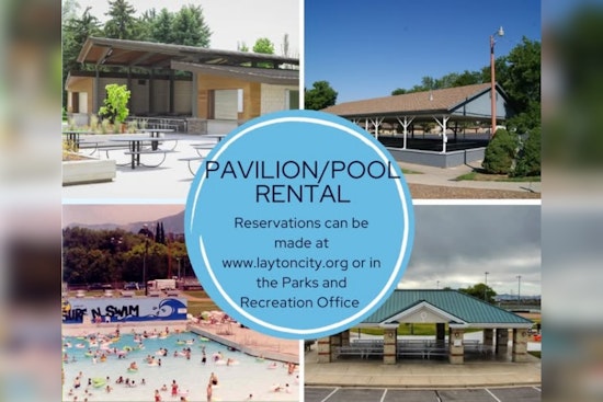 Layton City Announces Pavilion and Pool Rental Dates for Summer 2026 Festivities