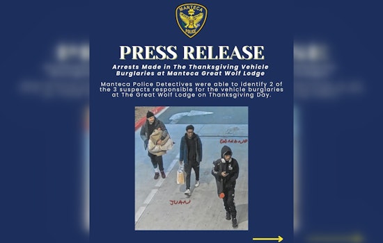 Manteca Police Arrest Two in Great Wolf Lodge Vehicle Burglaries, Seek Third Suspect