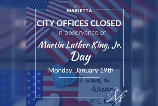 Marietta Announces Office Closures and Revised Trash Schedule for Martin Luther King, Jr. Day Observance