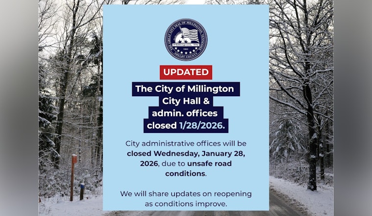 Millington, TN City Hall and Administrative Offices Closed Wednesday Due to Severe Weather Conditions