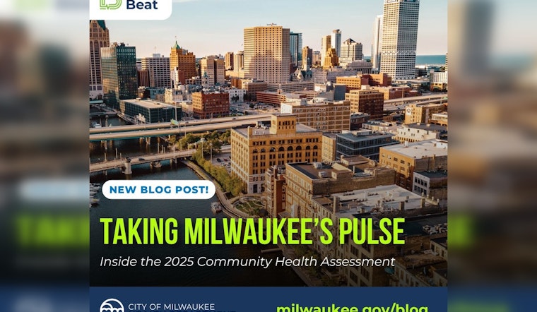Milwaukee Health Department Unveils New Community Health Assessment to Guide Future Public Health Initiatives