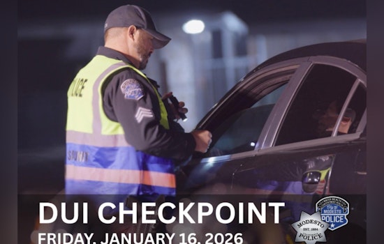 Modesto Police to Conduct DUI Checkpoint on January 16 in Effort to Reduce Impaired Driving