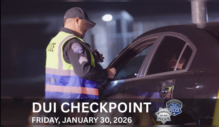 Modesto Police to Conduct DUI Checkpoint This Weekend, Drivers Advised to Plan Accordingly