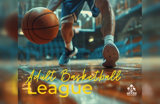 Moore Hooks Basketball Fans with Spring Men’s Adult Basketball League Sign-Ups