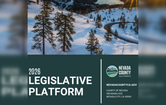 Nevada County Board of Supervisors Approves 2026 Legislative Platform for Wildfire and Infrastructure Funding