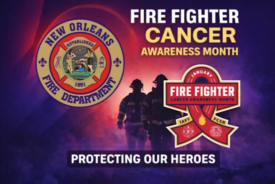 New Orleans Fire Department Shines Light on Firefighter Cancer Risks for Awareness Month