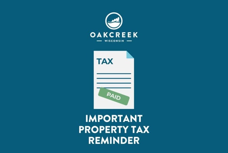 Oak Creek Officials Urge Early Property Tax Payments Ahead of Postal Changes and January 31 Deadline