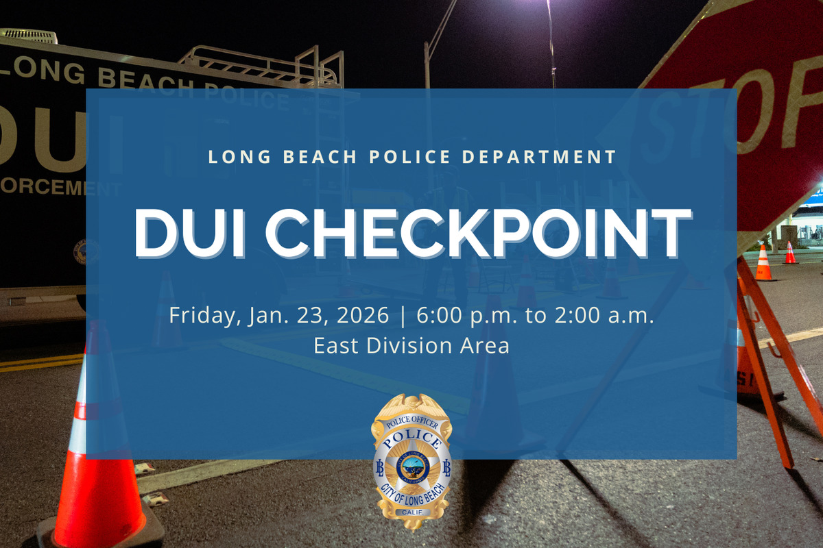 One Arrested for DUI at Long Beach Checkpoint; Five More Cited for