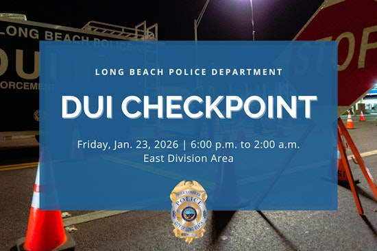 One Arrested for DUI at Long Beach Checkpoint; Five More Cited for License Violations