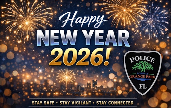 Orange Park Police Department Rings in 2026 with New Year Greetings and a Call for Safe Celebrations