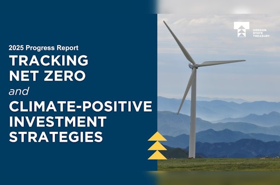 Oregon Public Employees Retirement Fund Cuts Emissions Intensity by Over 50%, Doubles Climate-Positive Holdings