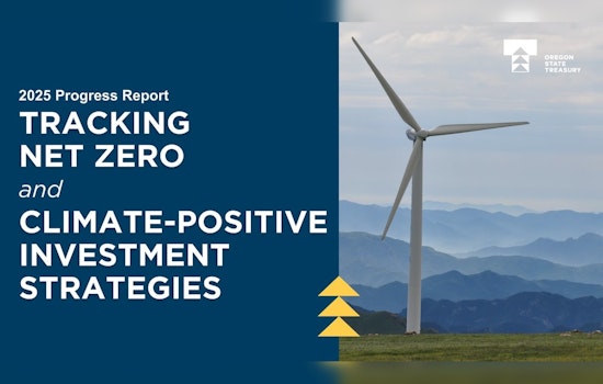 Oregon Public Employees Retirement Fund Cuts Emissions Intensity by Over 50%, Doubles Climate-Positive Holdings