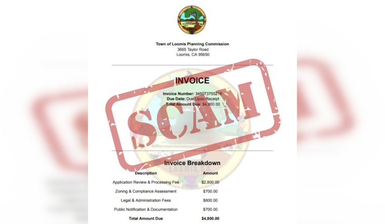 Placer County Sheriff Alerts Loomis Residents to Fraudulent Invoice Scam