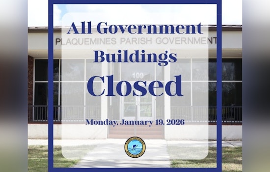 Plaquemines Parish Announces MLK Day Closures and Provides Trash Disposal Alternatives in Belle Chasse and South Plaquemines
