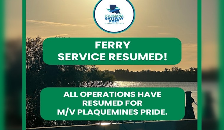 Plaquemines Parish Celebrates Return of 'Plaquemines Pride' Ferry Service to Ease Commuter Woes