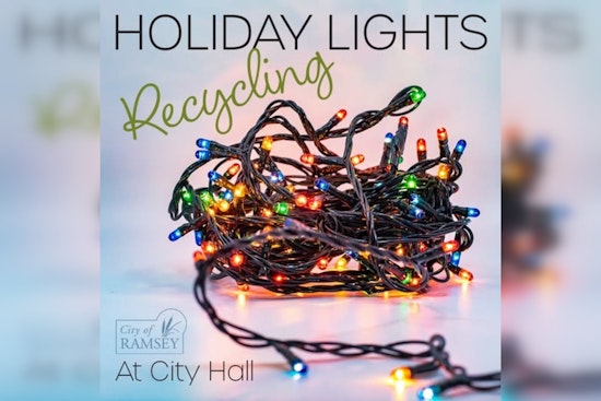 Ramsey Residents Encouraged to Recycle Outdated Holiday Lights at Municipal Building