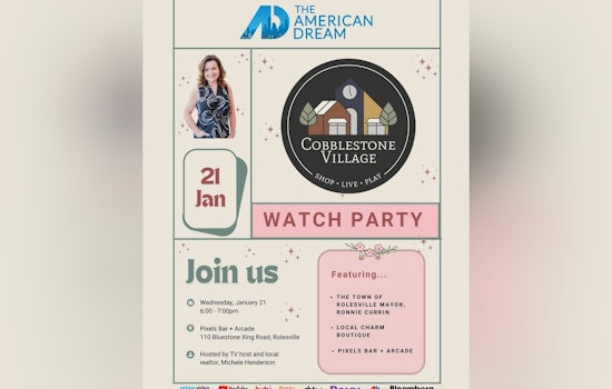 Rolesville, NC to Host Community Watch Party Featuring Mayor and American Dream Network