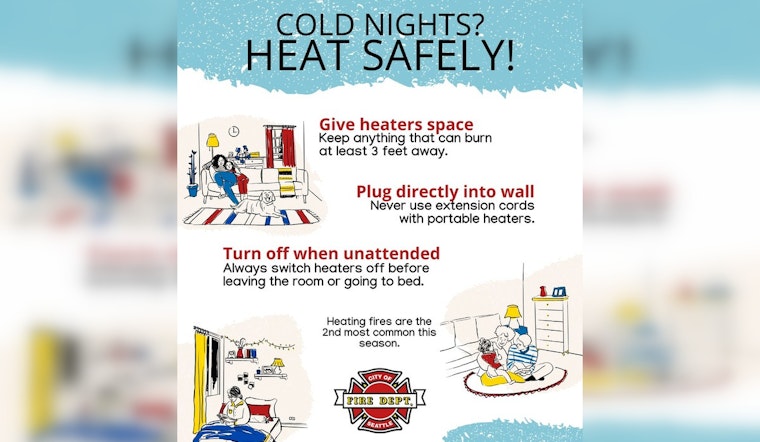 Seattle Fire Department Warns of Increased Heating-Related Fires, Offers Safety Tips Amid Cold Temperatures