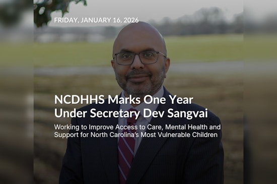 Secretary Dev Sangvai Celebrates a Year of Expanding Health Access in North Carolina Under NCDHHS Leadership