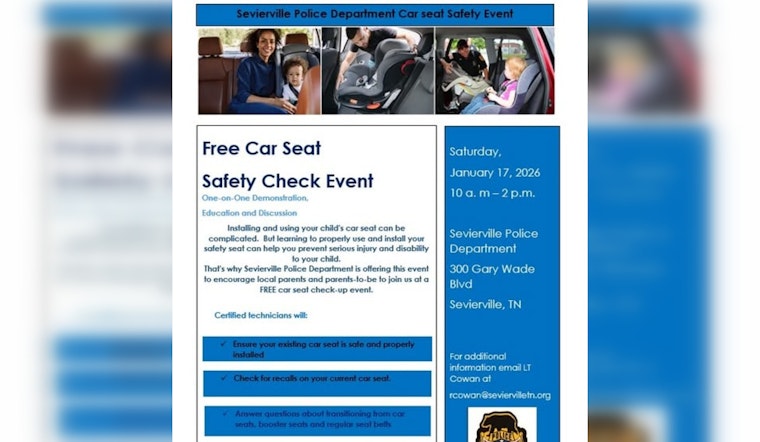 Sevierville Police Department Offers Free Child Car Safety Seat Checks This Saturday