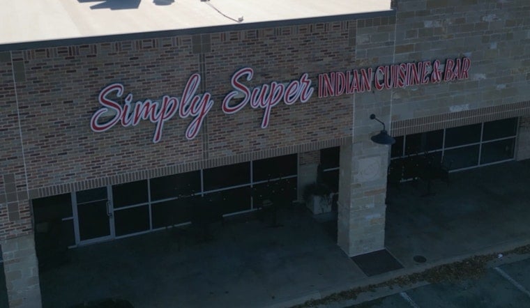 Simply Super Sneaks Sizzling Indian Fare Into Round Rock Crossing