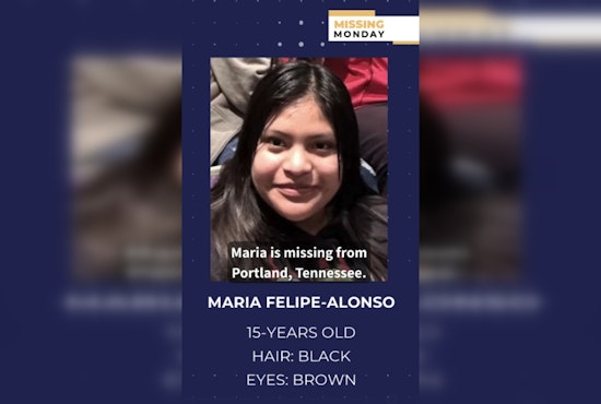 TBI Seeks Public's Aid in Locating Missing Portland Teen Maria Felipe-Alonso