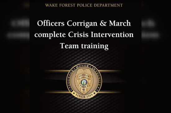 Wake Forest Police Officers Enhance Skills with Crisis Intervention Training to Improve Mental Health Responses
