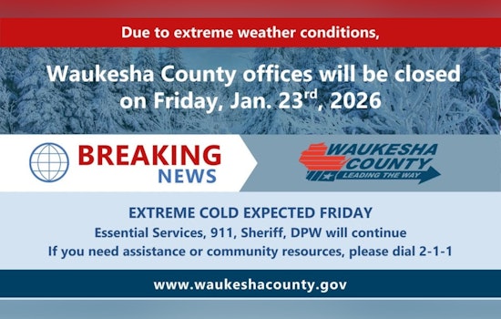 Waukesha County Announces Emergency Closure of Facilities Amid Sub-Zero Temperatures