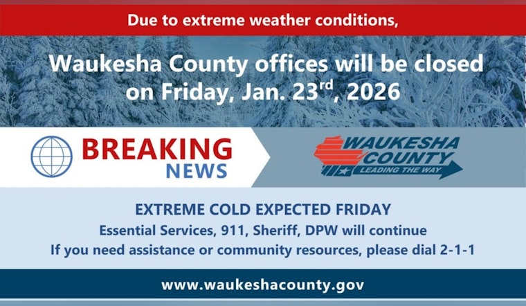 Waukesha County Announces Emergency Closure of Facilities Amid Sub-Zero Temperatures