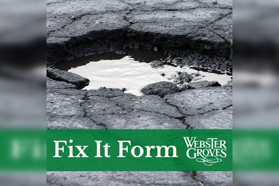 Webster Groves Unveils "Fix It Form" for Easy Reporting of Municipal Issues