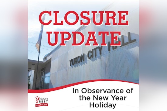 Yukon City Offices to Close Early New Year's Eve and Waste Pickup Schedule Adjusted