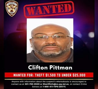 Prince George's County Deputies Want Clifton Pittman in Felony Theft Case