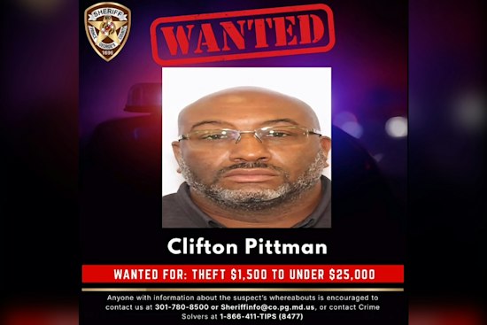 Prince George's County Deputies Want Clifton Pittman in Felony Theft Case