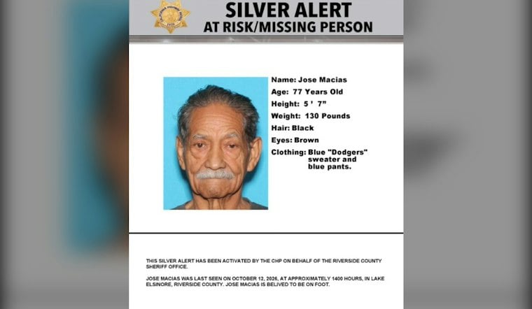 Silver Alert Issued for Jose Macias, 77, Missing in Lake Elsinore