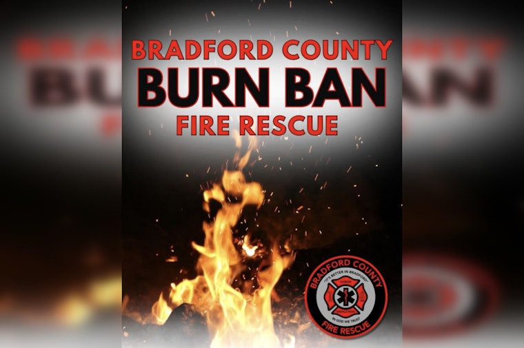 Bradford County Slaps Burn Ban On Backyard Flames As Dry Spell Drags On