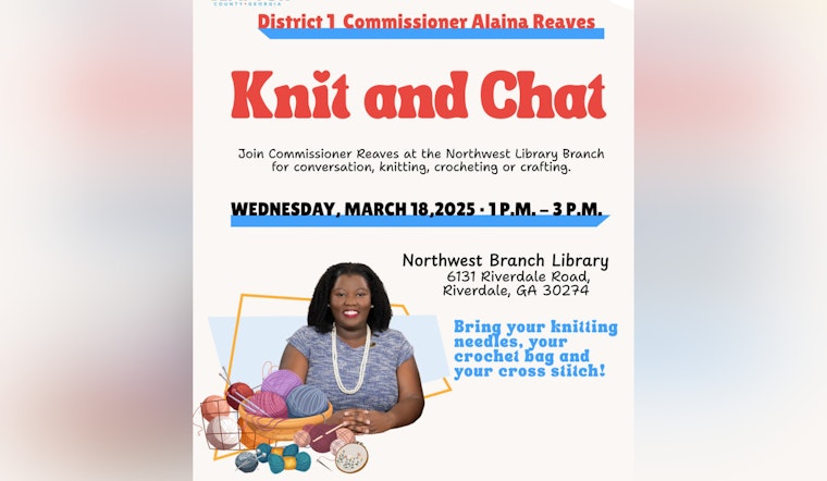 Clayton County's Commissioner Reaves Hosts "Knit & Chat" for Engaged Community Crafting and Conversation in Riverdale