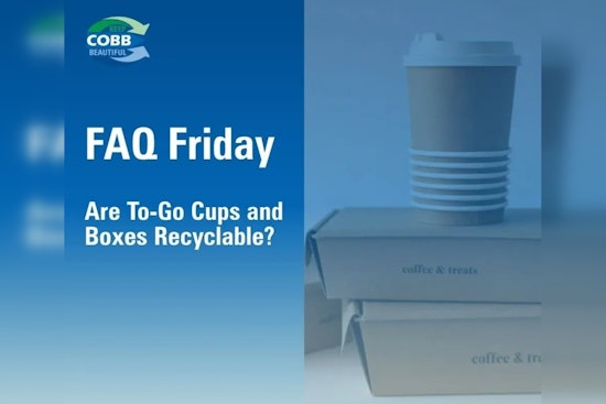 Cobb County Sheds Light on Recycling Challenges and Solutions for To-Go Packaging