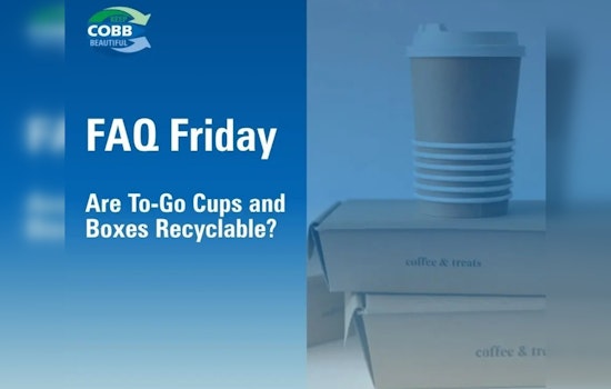 Cobb County Sheds Light on Recycling Challenges and Solutions for To-Go Packaging
