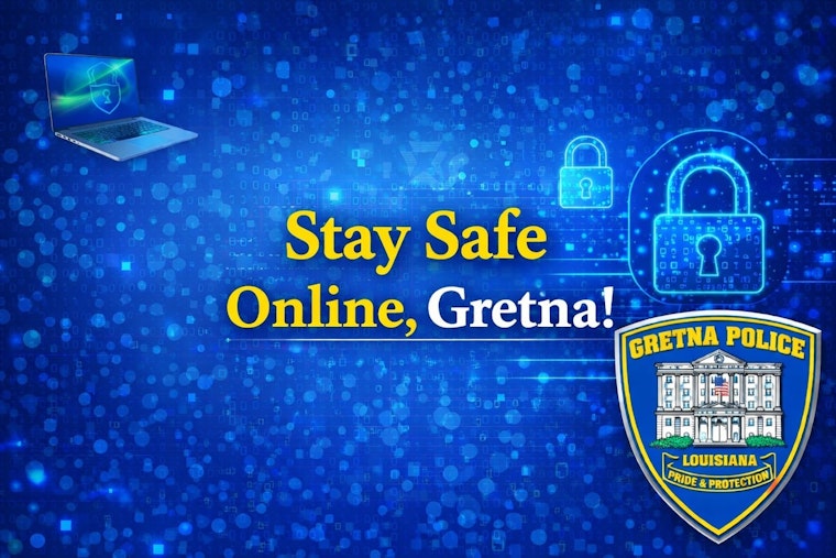 Gretna Police Champion Online Safety, Urge Strong Prevention Strategies Against Cyber Threats