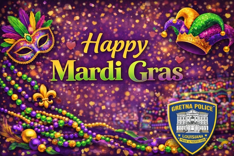 Gretna Police Department Promotes Safety Amongst Mardi Gras Merriment
