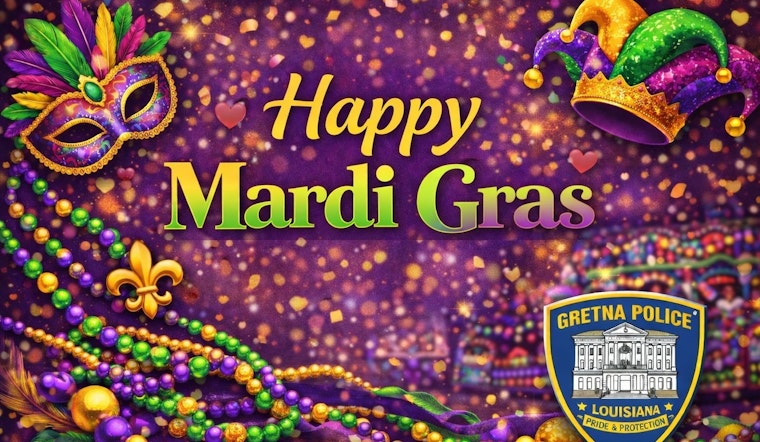 Gretna Police Department Promotes Safety Amongst Mardi Gras Merriment