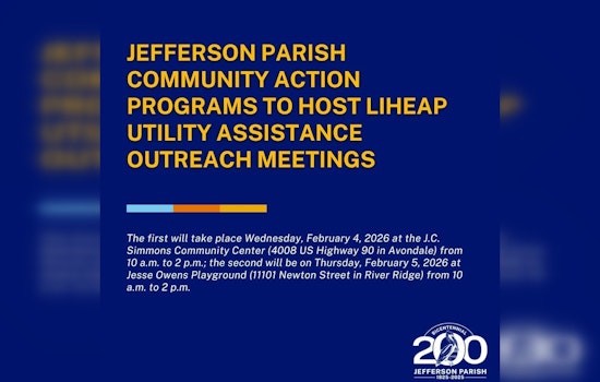 JeffCAP to Host LiHEAP Energy Bill Assistance Sessions in Jefferson Parish