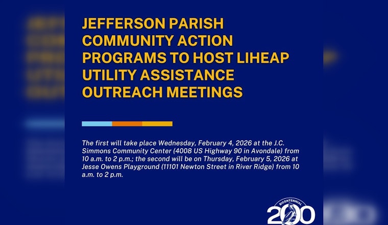 JeffCAP to Host LiHEAP Energy Bill Assistance Sessions in Jefferson Parish