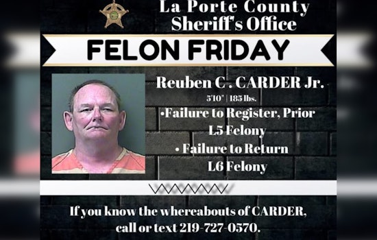 La Porte Cops Launch Fugitive Hunt For Convicted Offender Reuben Carder Jr
