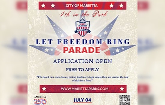 Marietta Calls for Participants to Celebrate America's 250th July 4th in Style with the Let Freedom Ring Parade